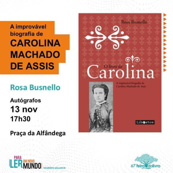 A improvável biografia de Carolina Machado de Assis