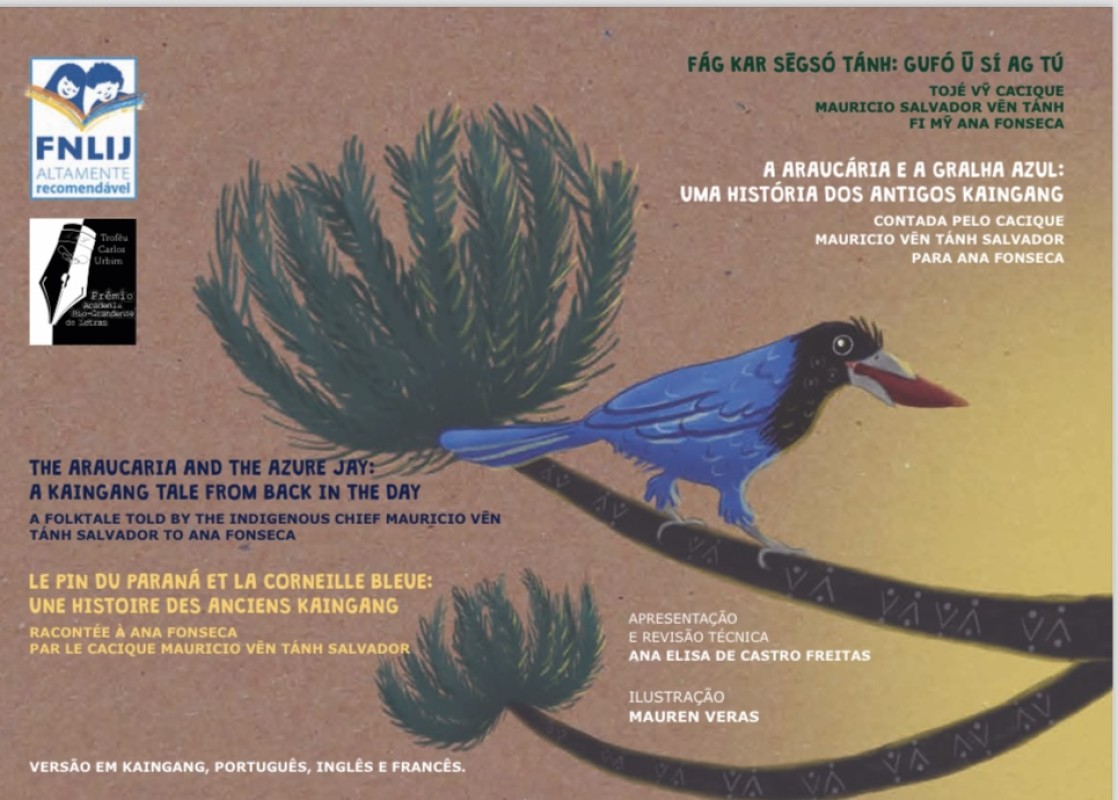 Fàg kar segsó táhn: gufo u ag tú - A araucária e a gralha azul: uma histórias dos antigos Kaingang