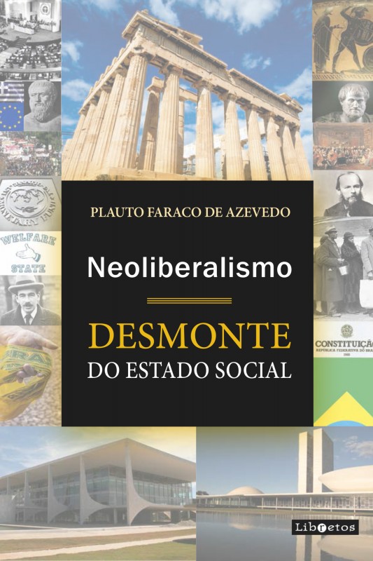 Neoliberalismo contra o Estado Social
